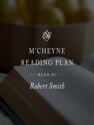 cover image of ESV Audio Bible, M'Cheyne Reading Plan